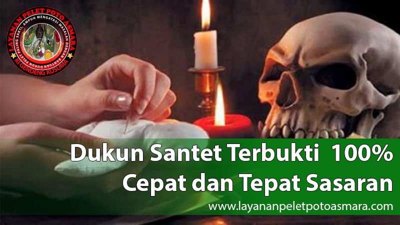 Dukun Santet Terbukti 100 Cepat Dan Tepat Sasaran Layanan Pelet Poto